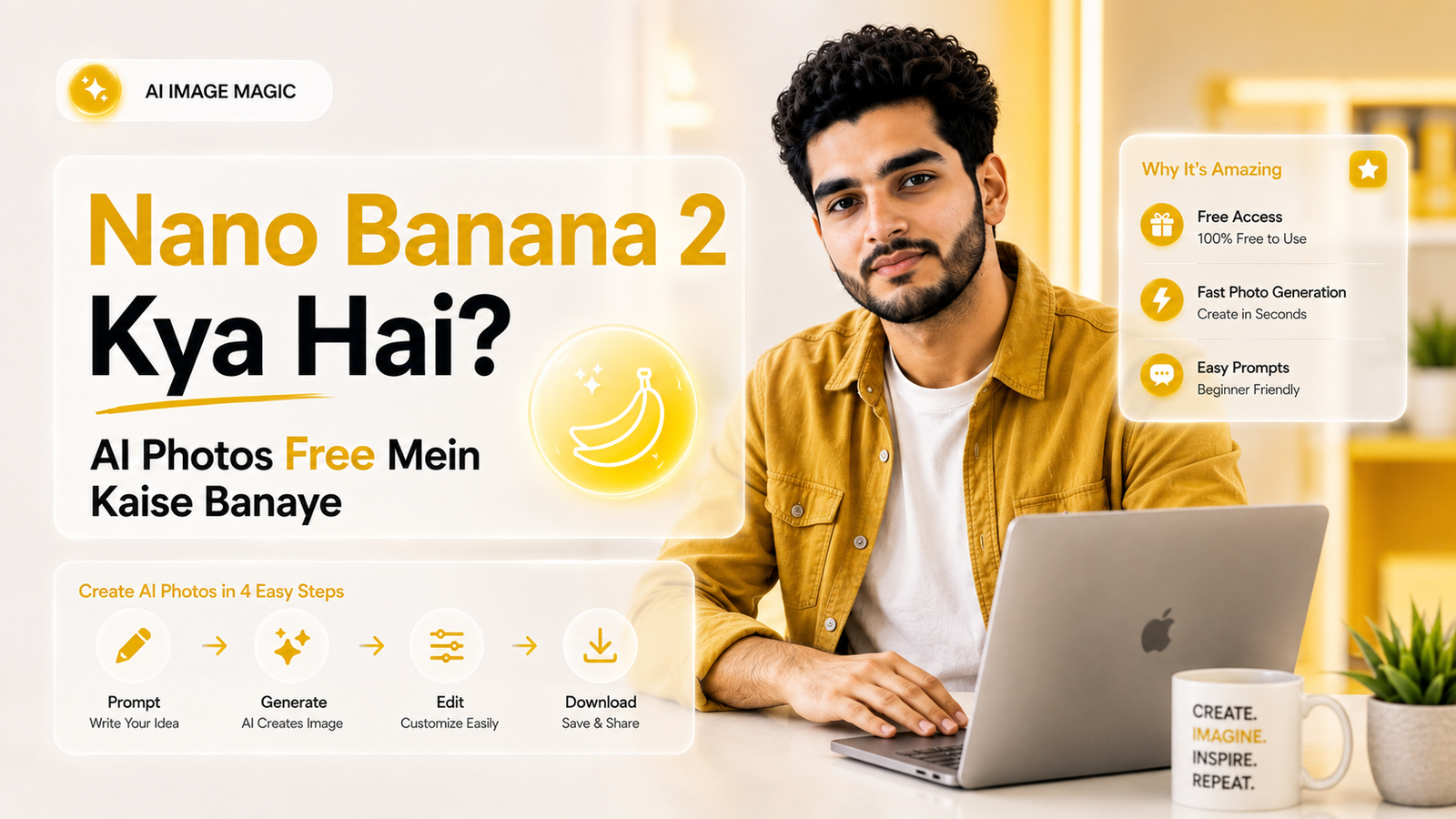 Nano Banana 2 Kya Hai — Free Me AI Photo Kaise Banaye
